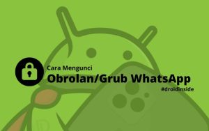 Cara Mengunci Obrolan WhatsApp untuk Keamanan dan Privasi Tertinggi