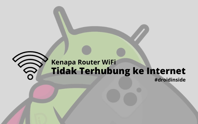 Troubleshooting Kenapa Router Wifi Tidak Terhubung Ke Internet